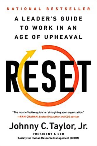 Reset: A Leader��s Guide to Work in an Age of Upheaval